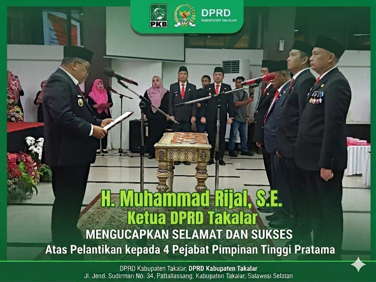 Ketua DPRD Takalar H. Muhammad Rijal Ucapkan Selamat atas Pelantikan 4 Pejabat Pimpinan Tinggi Pratama