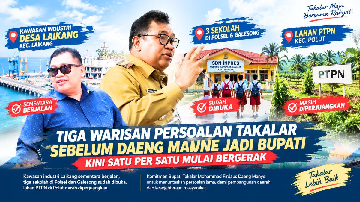 Sebelum Daeng Manye Memimpin, 3 Masalah Besar Takalar Mengendap: Kini Industri Jalan, 3 Sekolah Dibuka, PTPN Diperjuangkan
